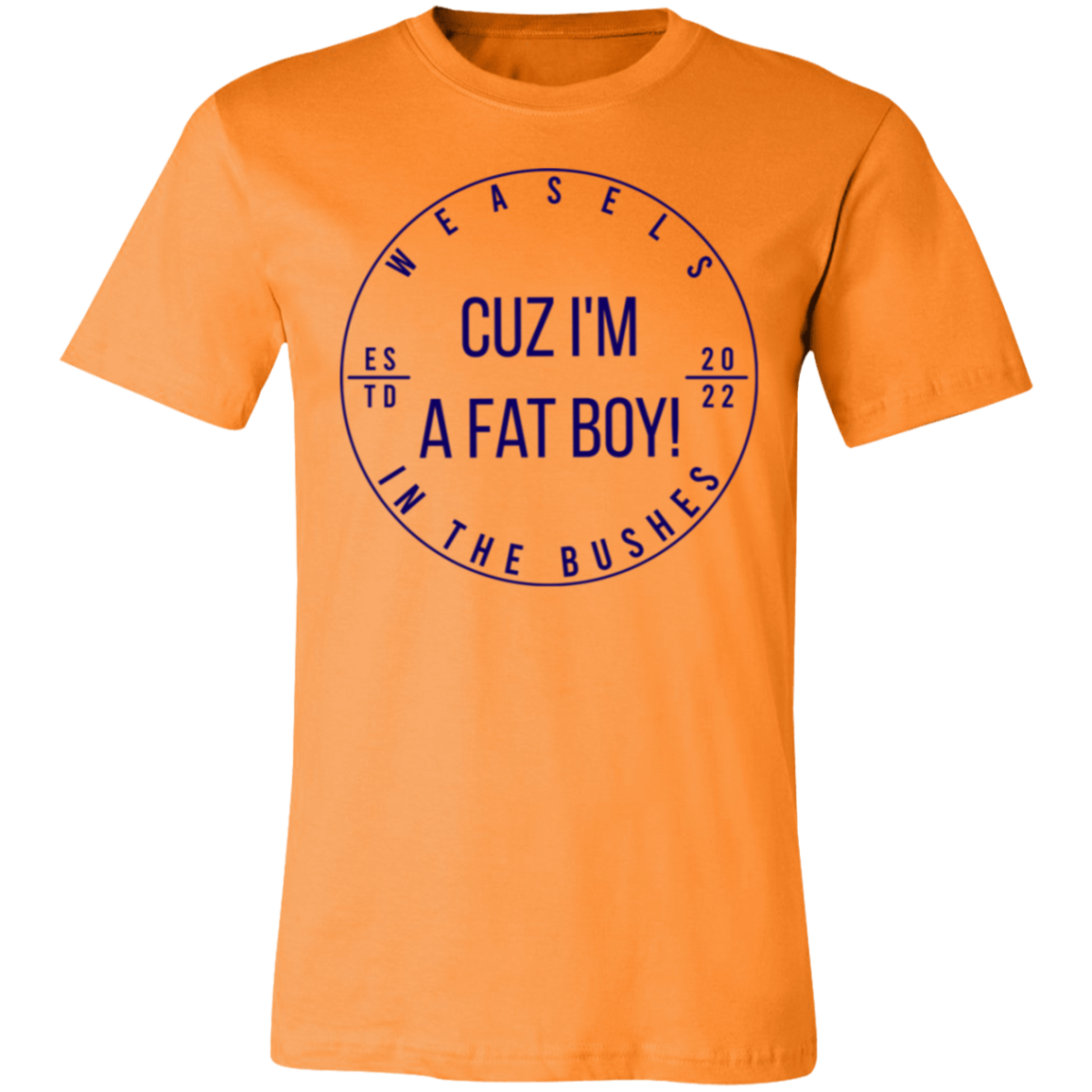 Cuz I'm A Fat Boy! - Dark Blue Logo