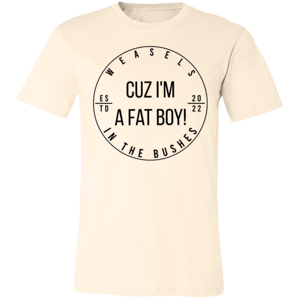 Cuz I'm A Fat Boy! - Black logo