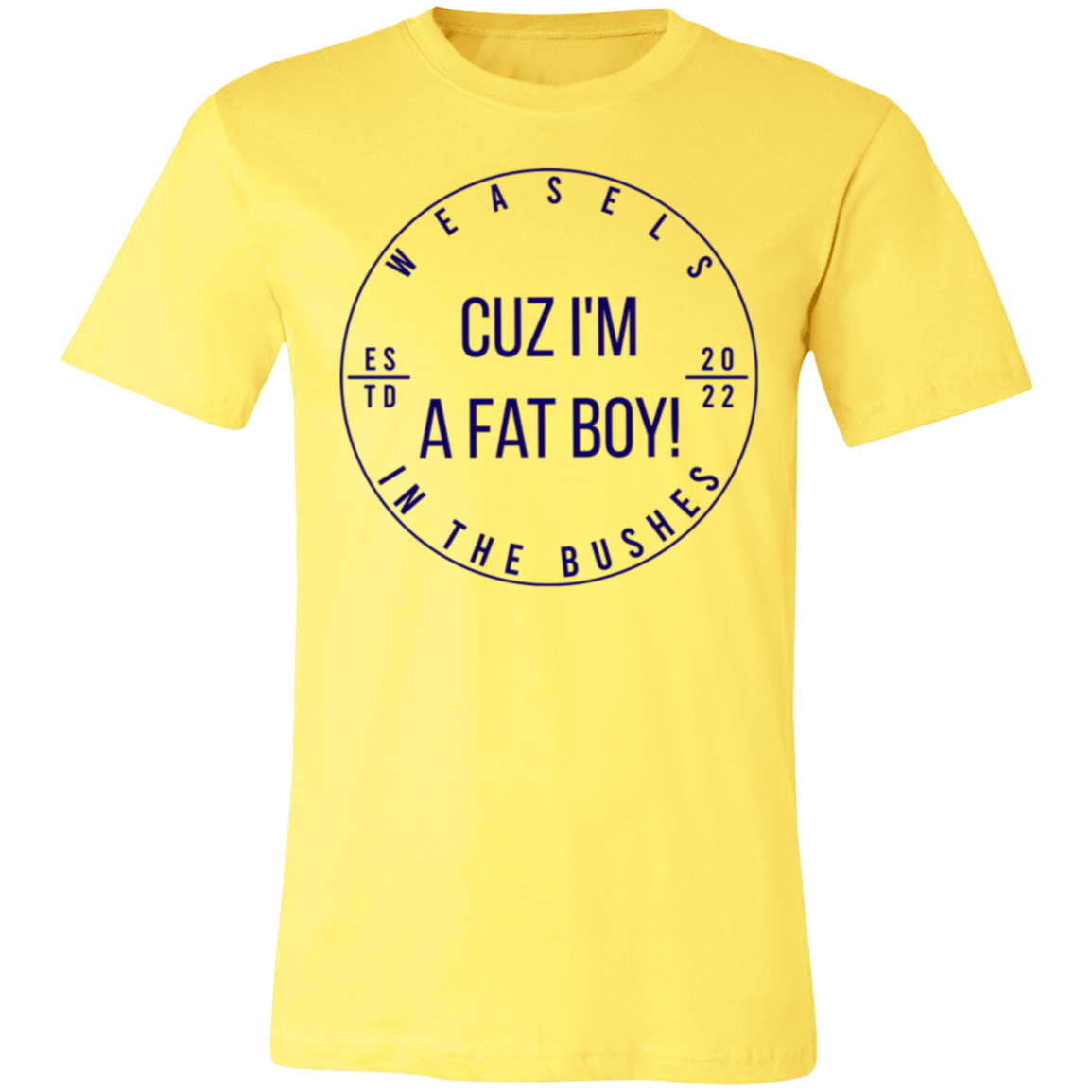 Cuz I'm A Fat Boy! - Dark Blue Logo